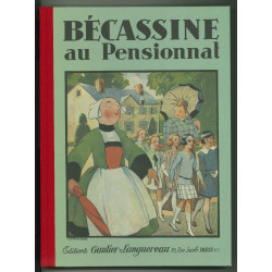 Bécassine 8 - Au pensionnat...